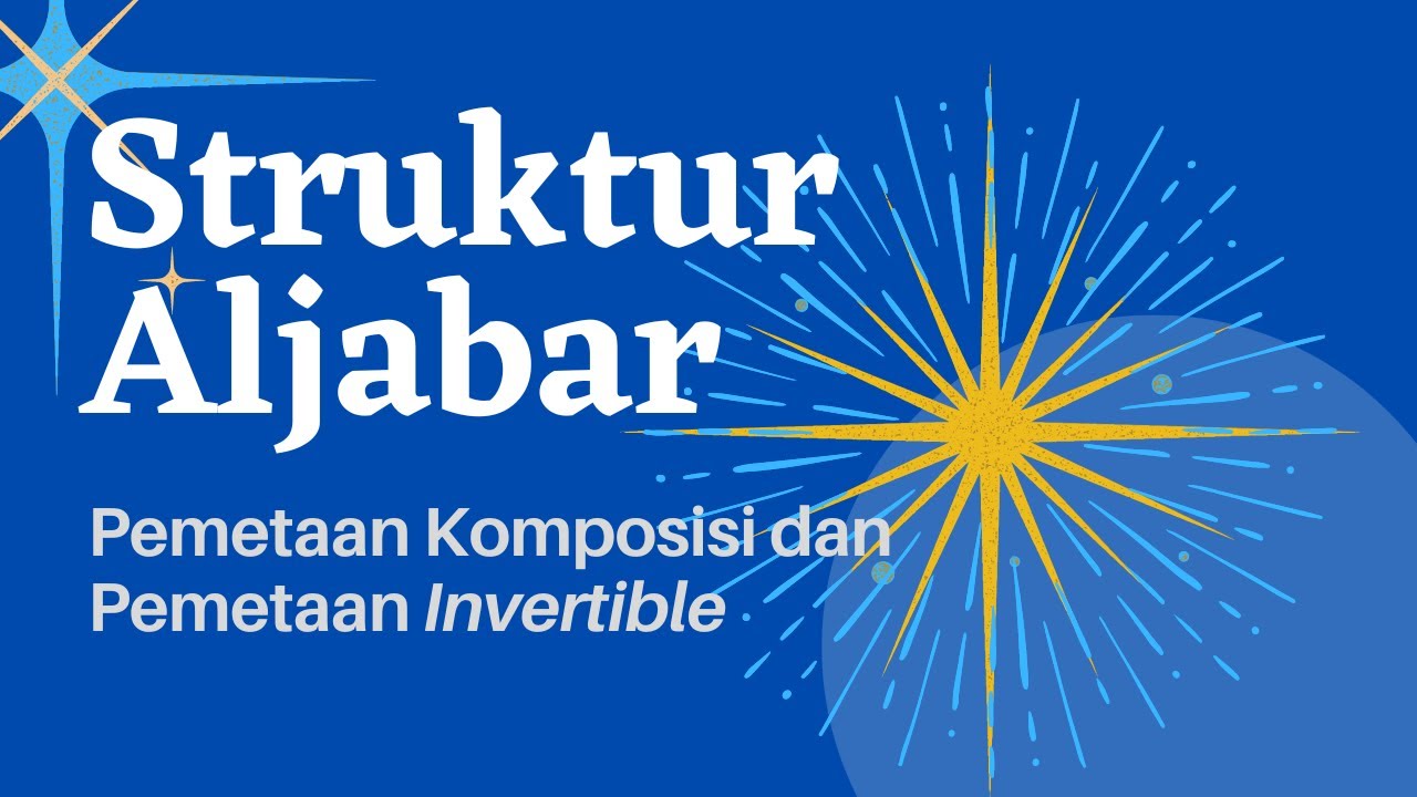 Struktur Aljabar: Pemetaan Komposisi dan Pemetaan Invertible