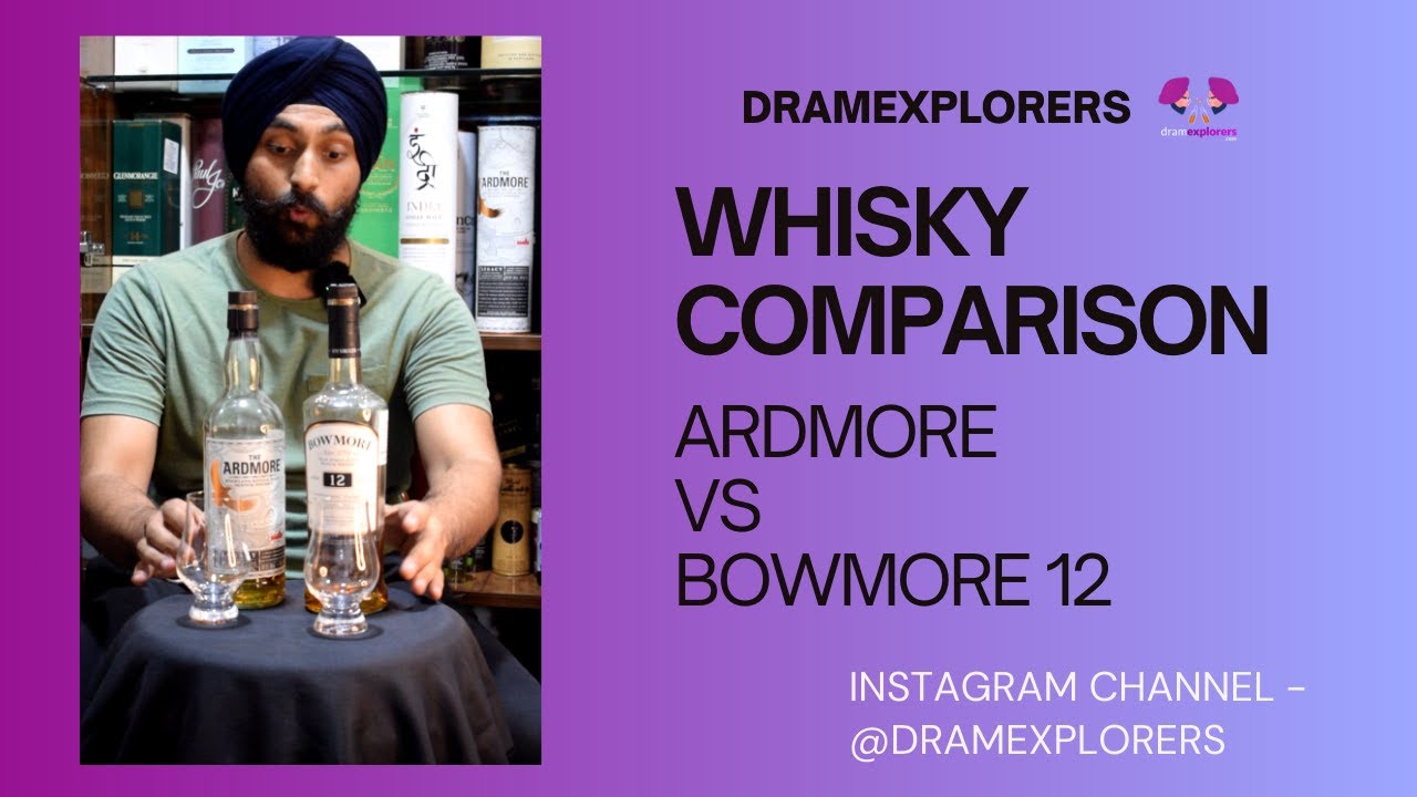 Ardmore vs Bowmore 12: Which is Right for You?