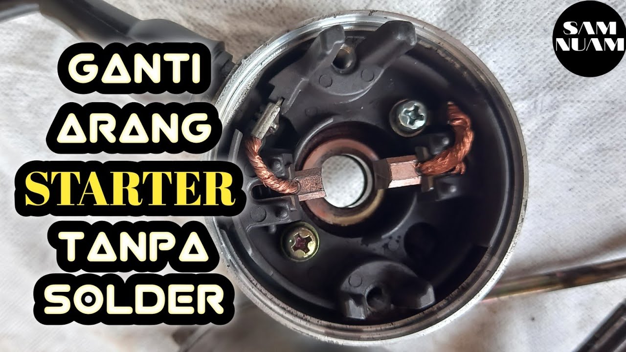 cara  ganti arang starter mio sporty || cara ganti brostel tanpa solder