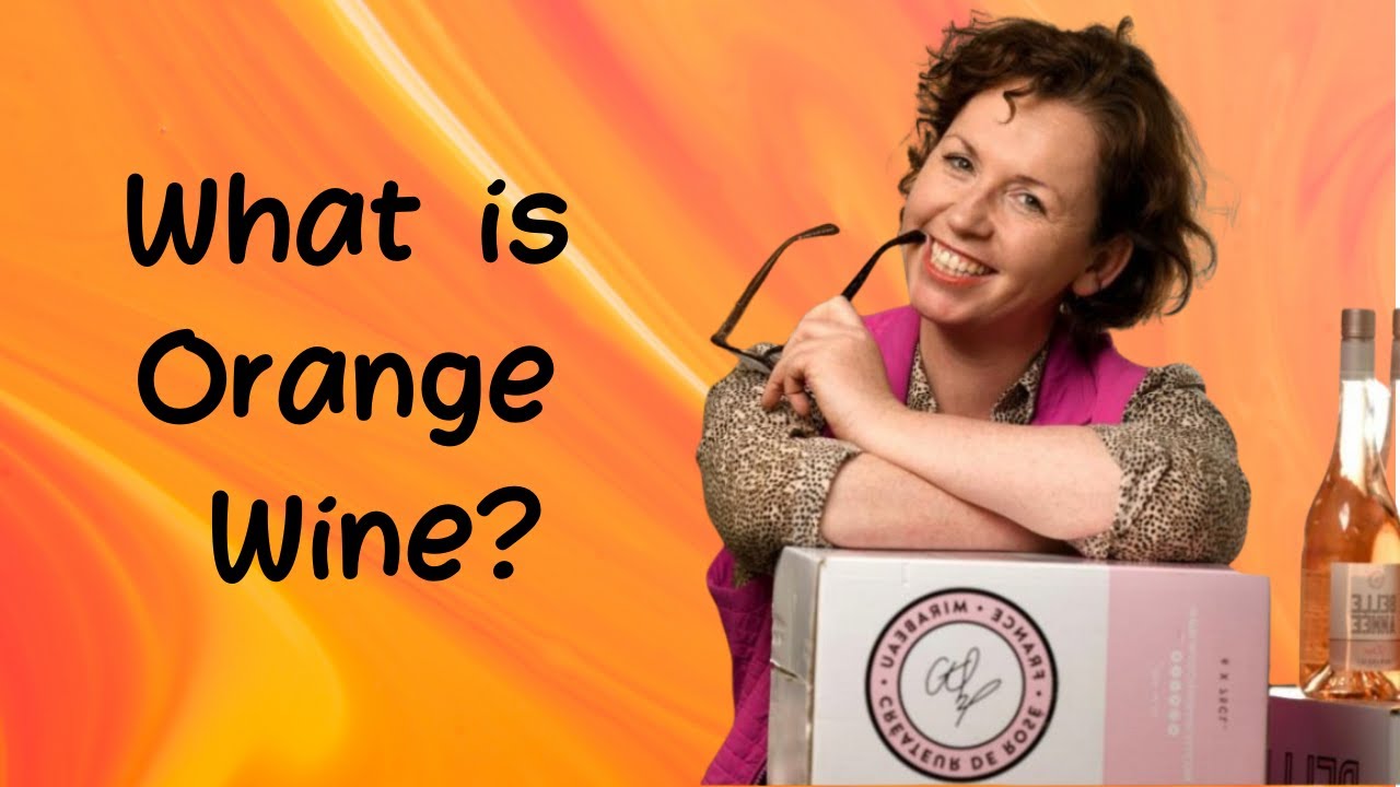 What is an Orange Wine?