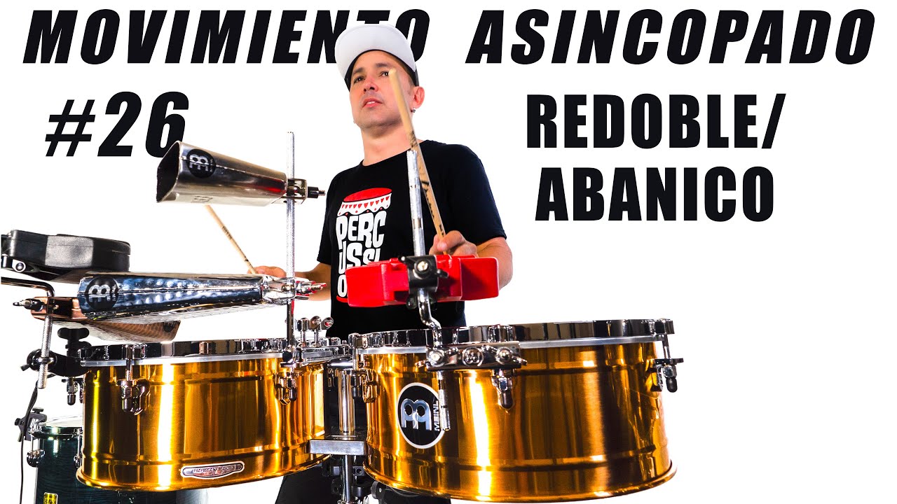 Redoble - Timbales - "Movimiento Asincopado" # 26 Abanico