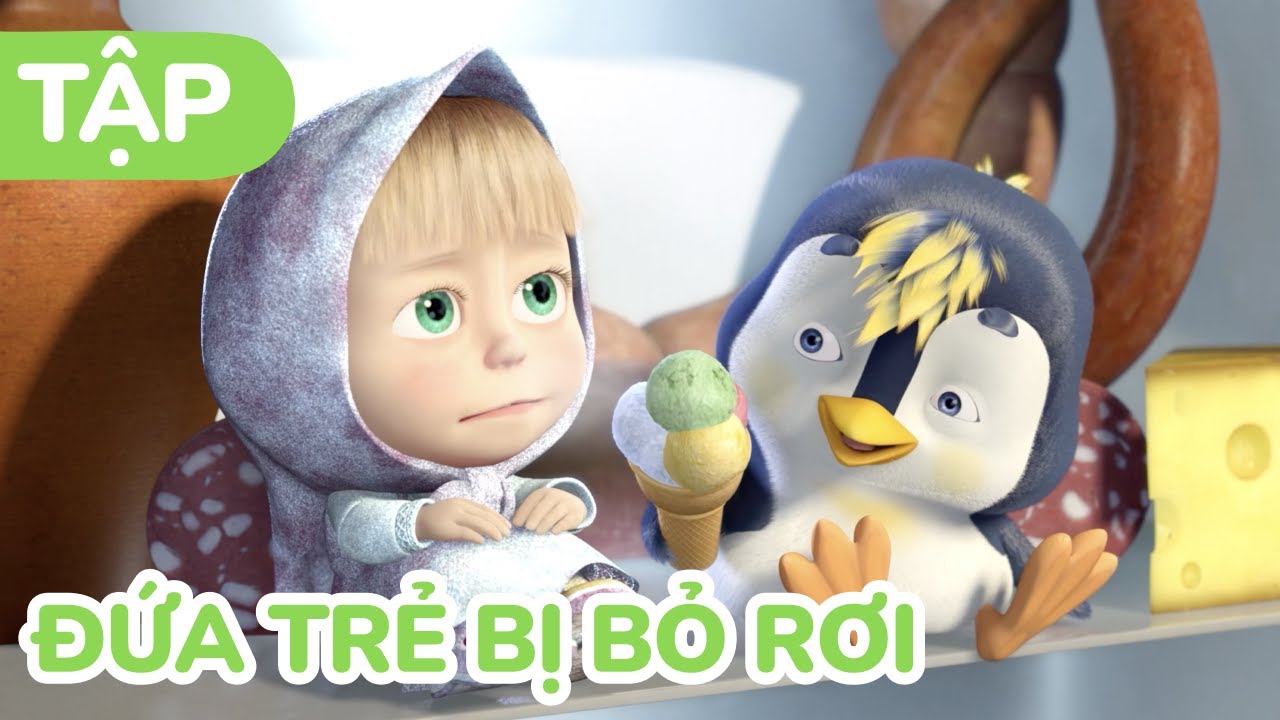 Cô Bé Masha và Chú Gấu Xiếc 🐧 Đứa trẻ bị bỏ rơi 🐣 (Tập 23)