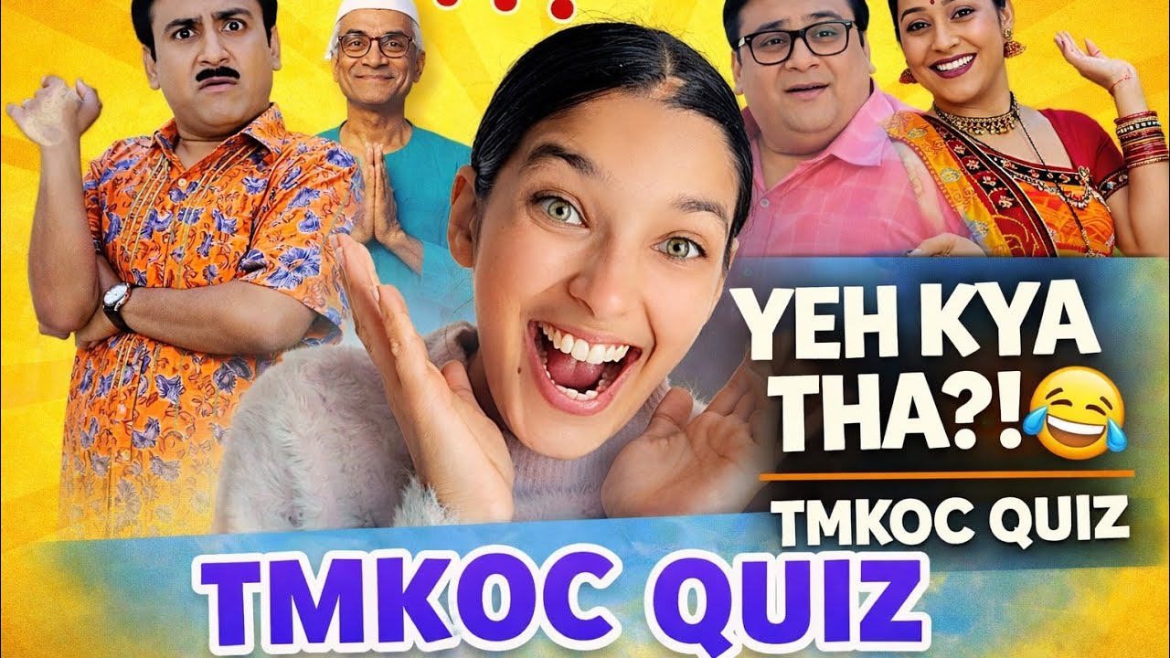 Tarrak Mehta ka Ooltah Chashma *hard* quiz 😂🤯 |  Only True TMKOC Fans Pass This Quiz 😳🔥