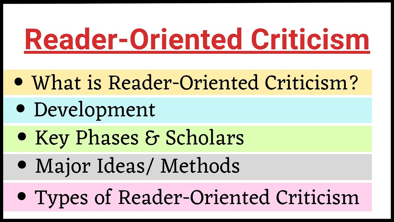 Reader-Oriented Criticism-What Is Reader-Oriented Criticism?| Detailed Explanation