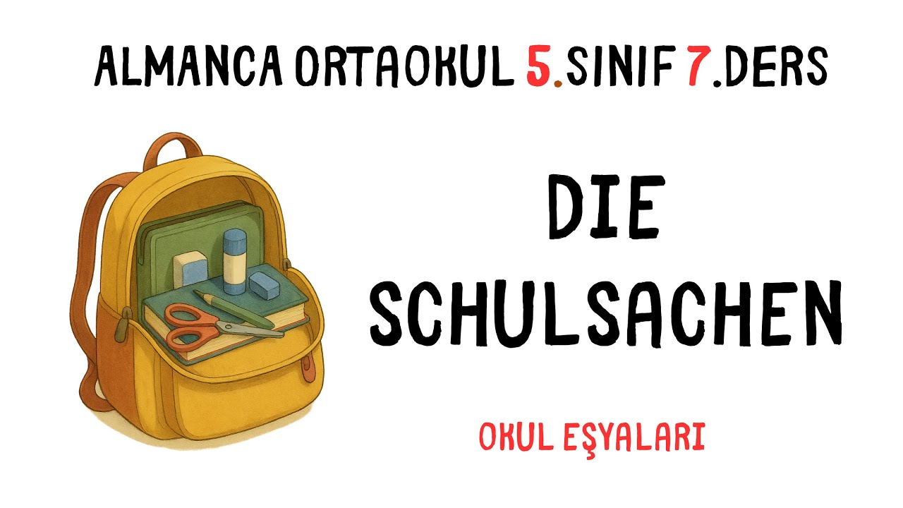 Schulsachen-Almanca Okul Eşyaları-Ortaokul 7.Ders