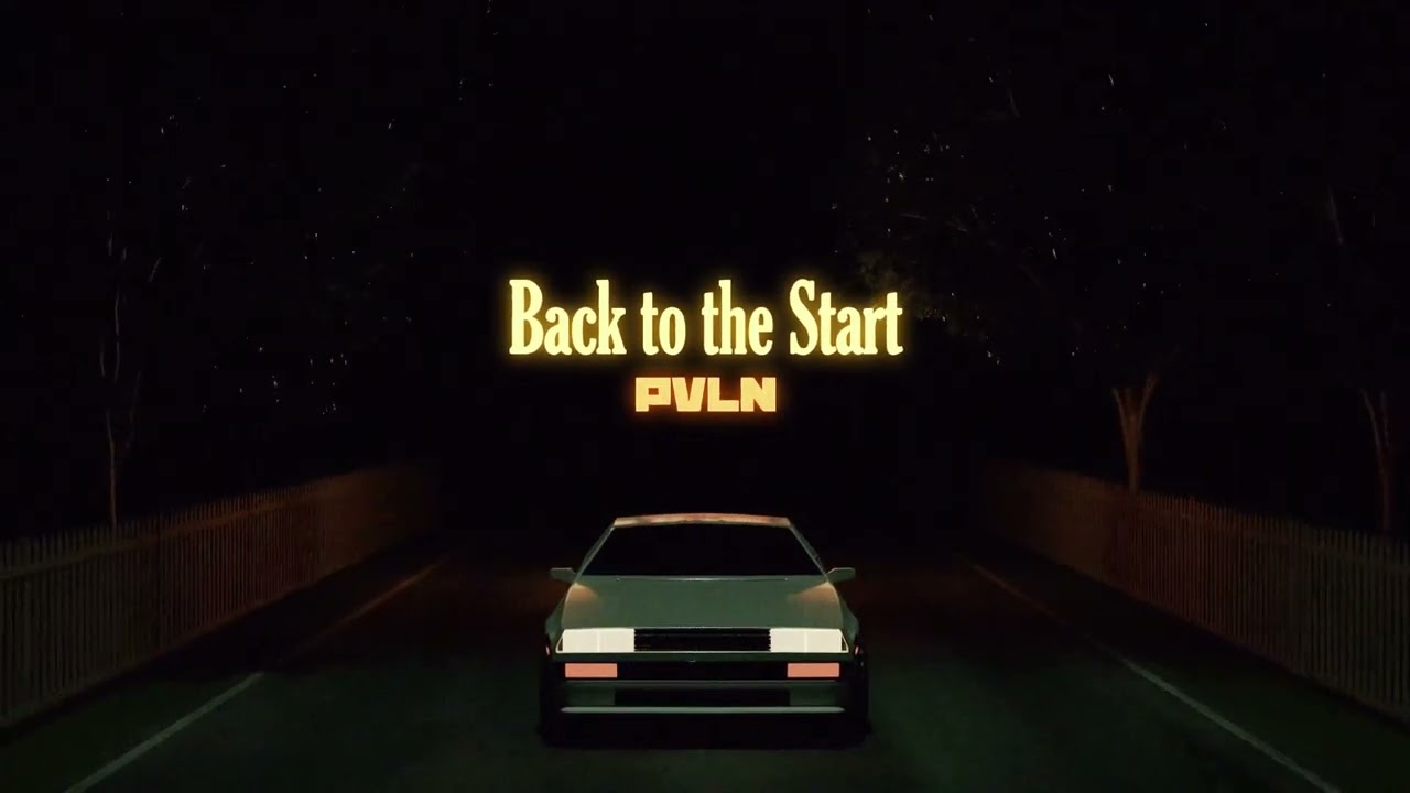 PVLN - Back to the Start (Official Audio)
