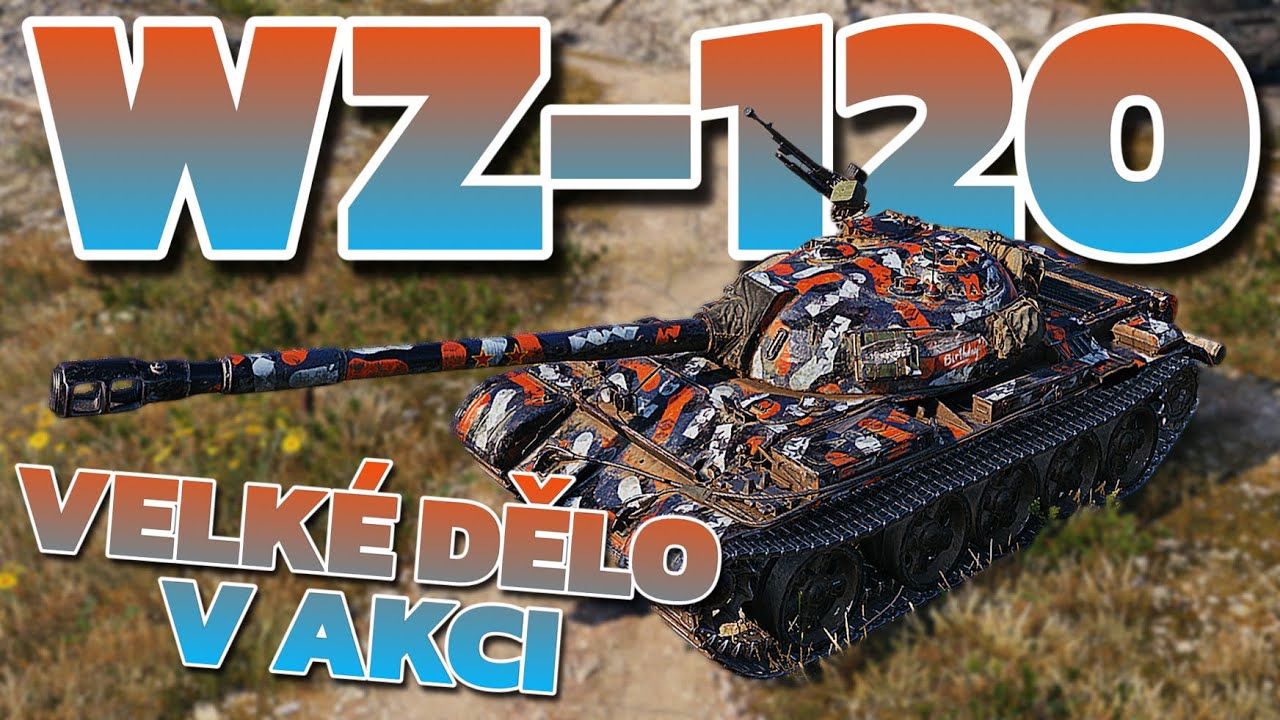 World of Tanks/ Komentovan&yacute; replay/ WZ-120