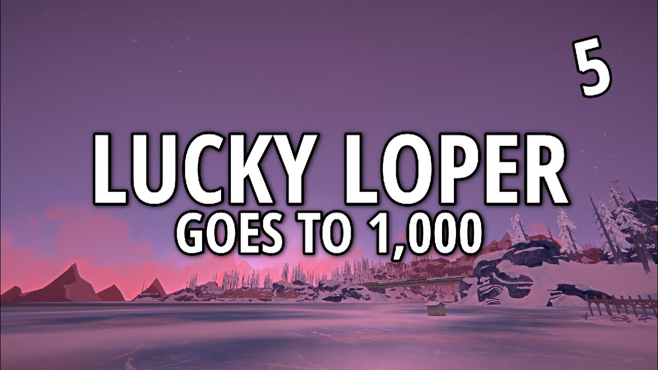 Lucky Loper | Part 5: MY HUBRIS