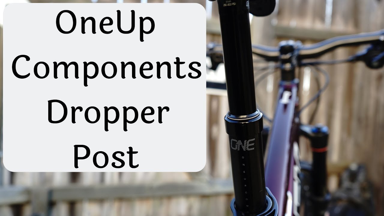 OneUp Components Dropper Post - Install and Test!