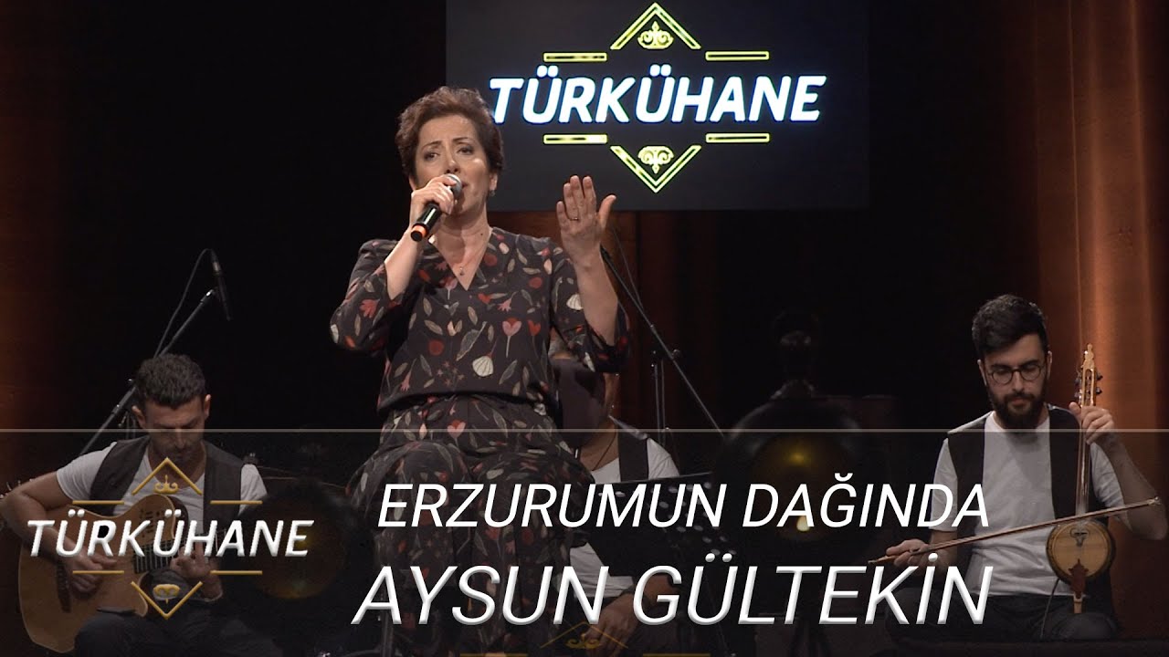 Türkühane I Aysun Gültekin - Erzurumun Dağında Ağam Yar Paşam Yar