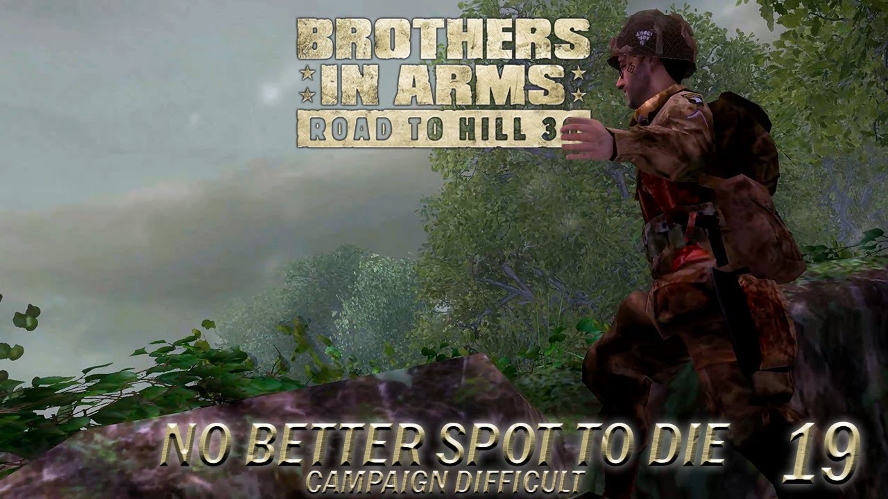 Brothers in Arms: Road to Hill 30 | No Better Spot to Die | Difficult Gameplay