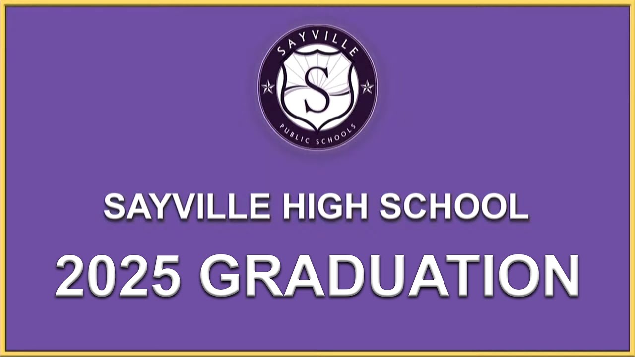 2025 Sayville High School Graduation