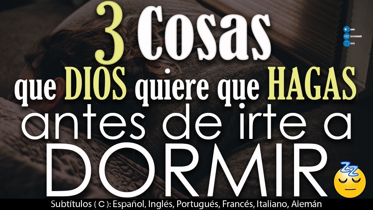 3 COSAS que DIOS quiere que HAGAS antes de irte a DORMIR 🥱😴