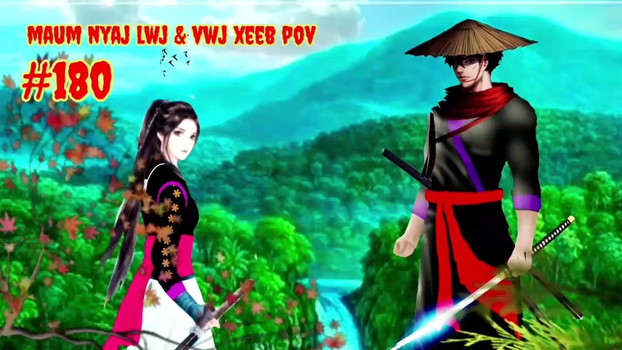 Maum nyaj lwj part 180