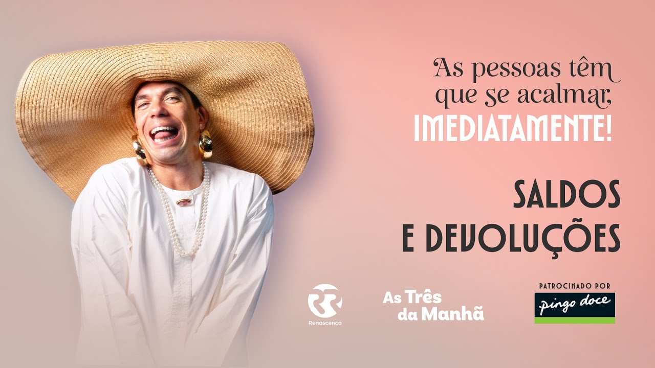 Saldos e devoluções - As pessoas têm que se acalmar, imediatamente!