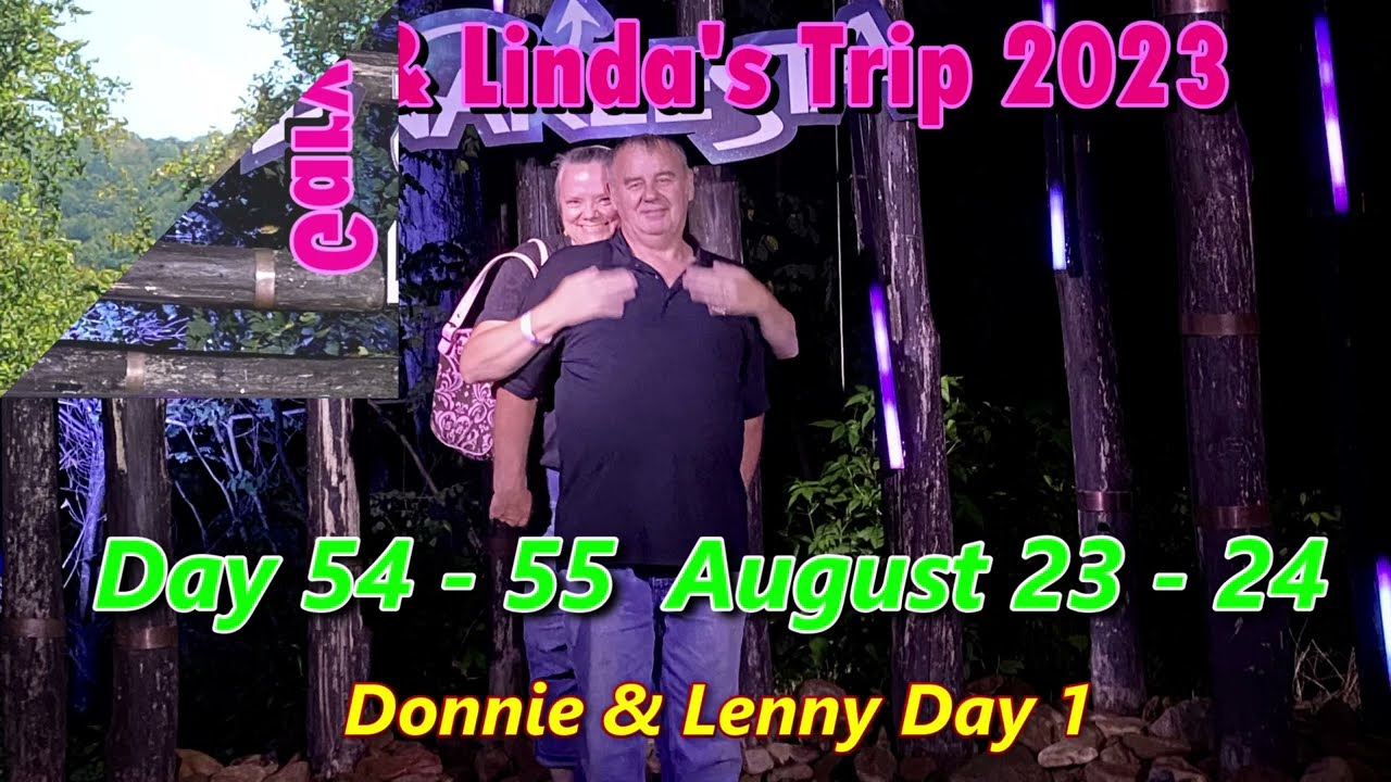 Day 54 August 23, 2023 Bristol, Tennessee (Donnie & Lynnie 1)