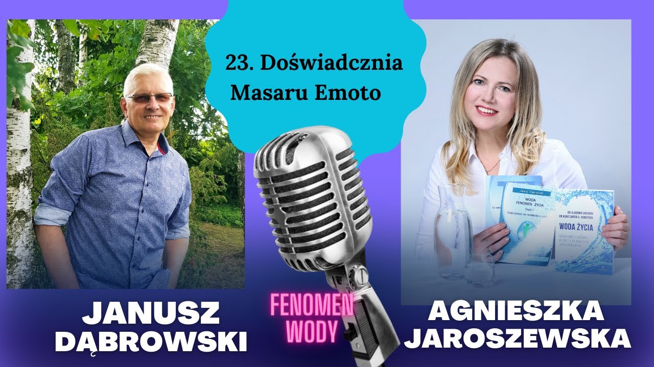 24.  Co wykazały doświadczenia Masaru Emoto?