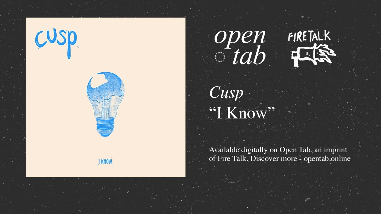 Cusp - I Know (Official Audio)