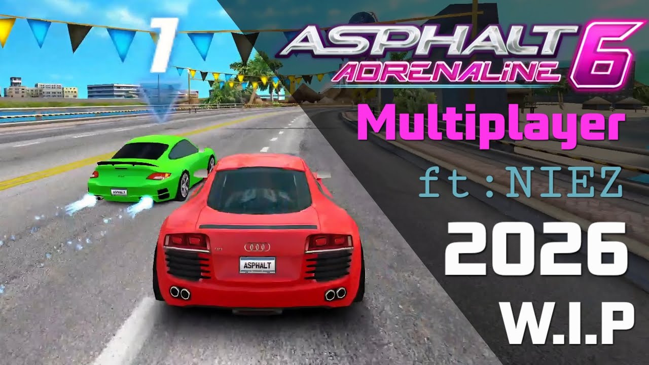 Asphalt 6 V.1.0.2 multiplayer in 2026 | ft: NEIZ | W.I.P