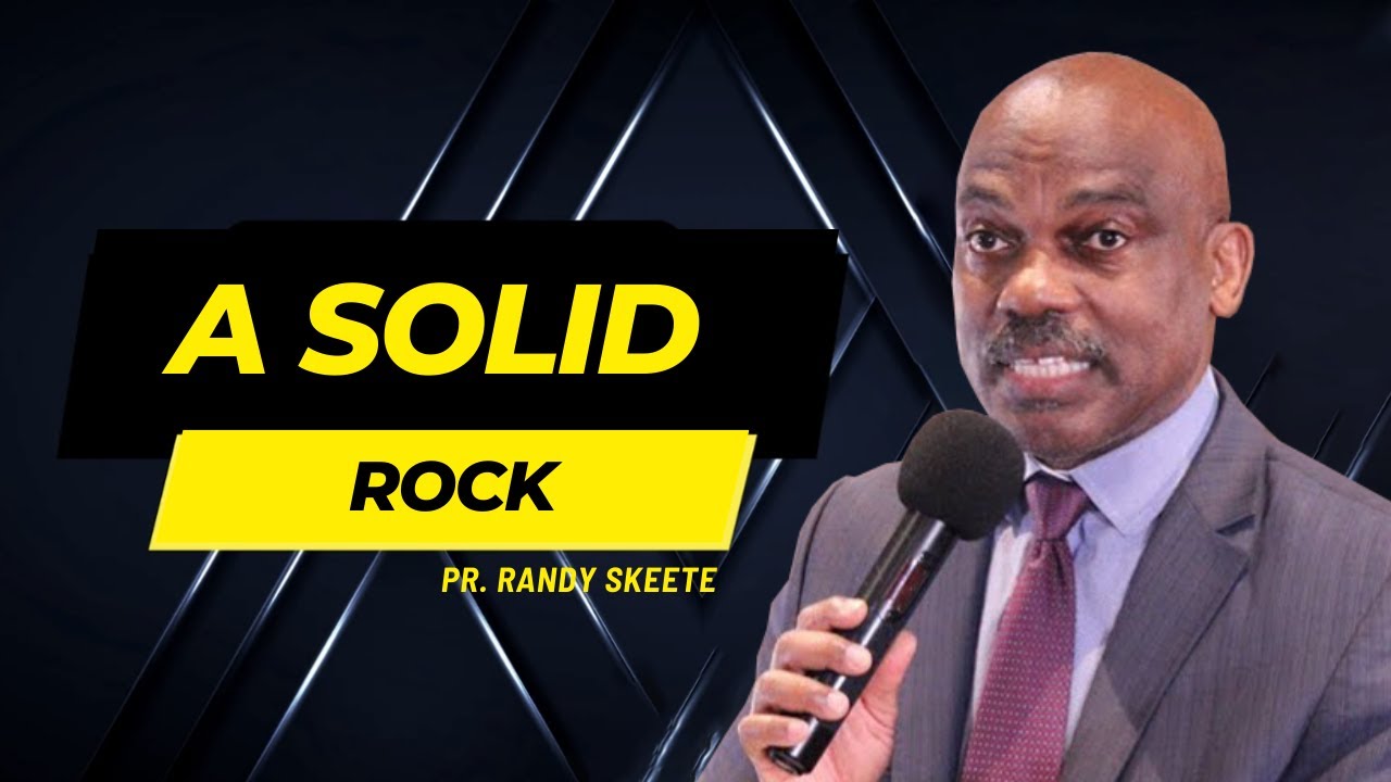 A Solid Rock | Randy Skeete