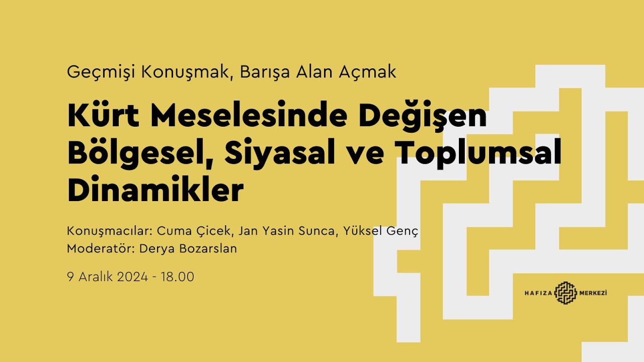 Kürt Meselesinde Değişen Bölgesel, Siyasal ve Toplumsal Dinamikler | 9 Aralık 2024