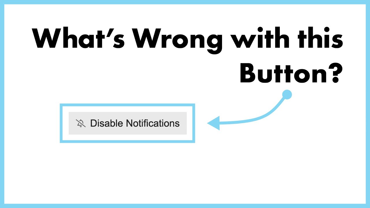 What's Wrong With This Button? | UI/UX Tutorial