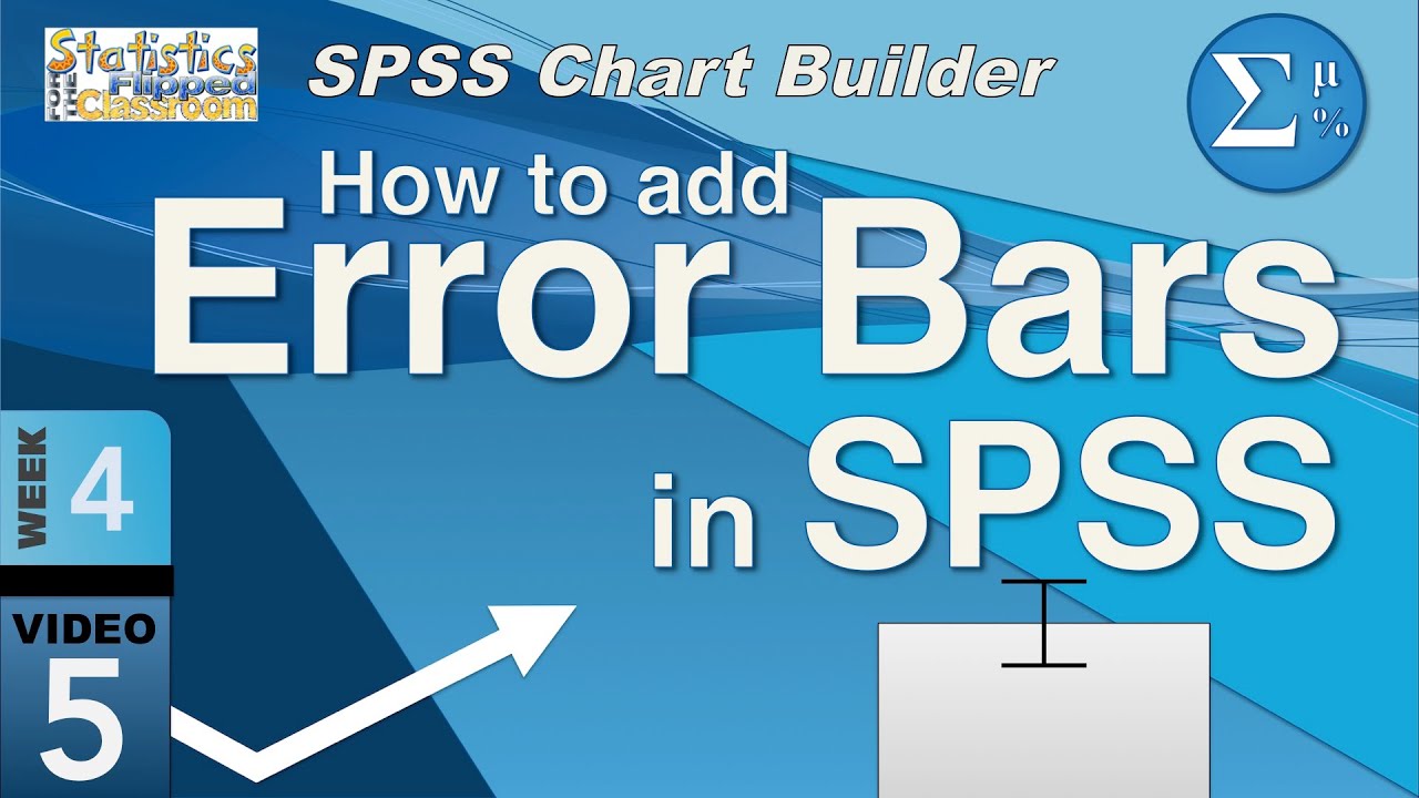 Error Bars for Graphs in SPSS (4-5)