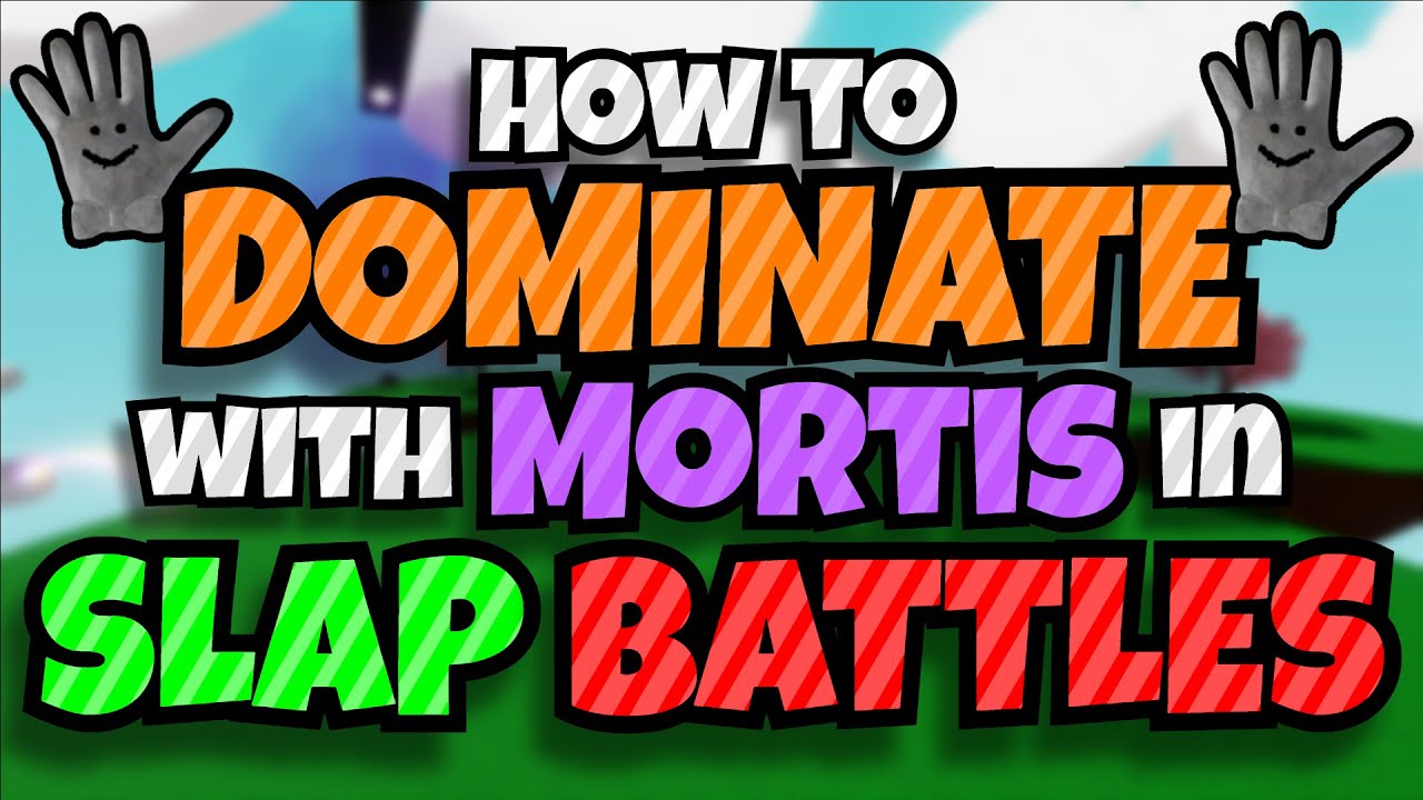 How to DOMINATE with the MORTIS Glove in Slap Battles ⚡ (Full Guide!)