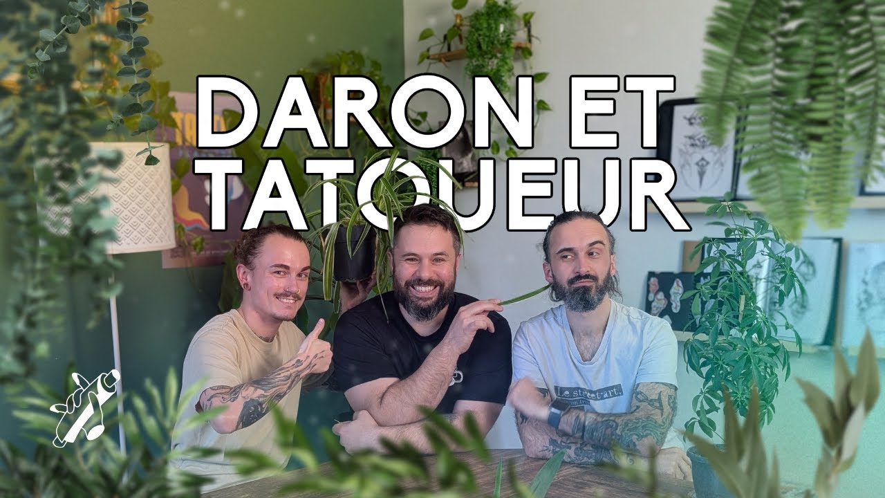 Daron et tatoueur (avec Max graire)