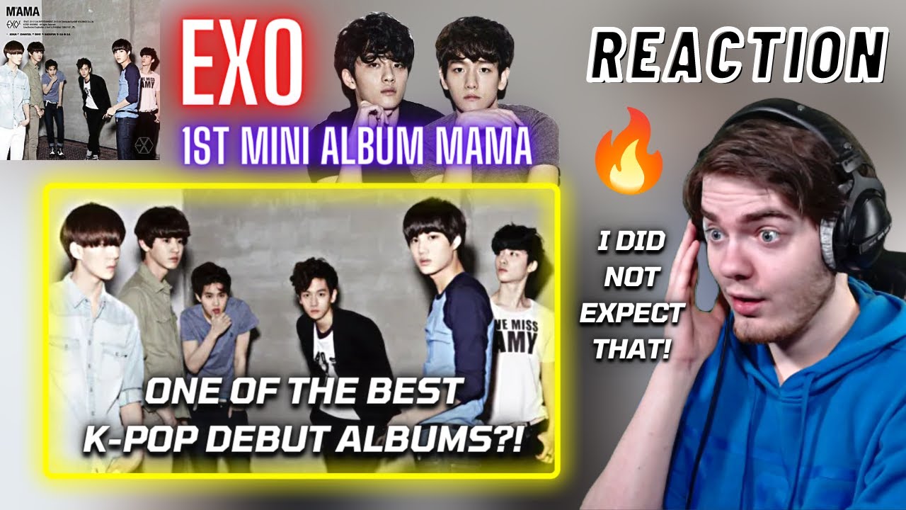 EXO - 1st Mini Album 'MAMA' | REACTION + REVIEW