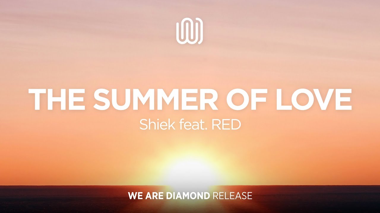 Shiek - The Summer of Love (feat. RED)