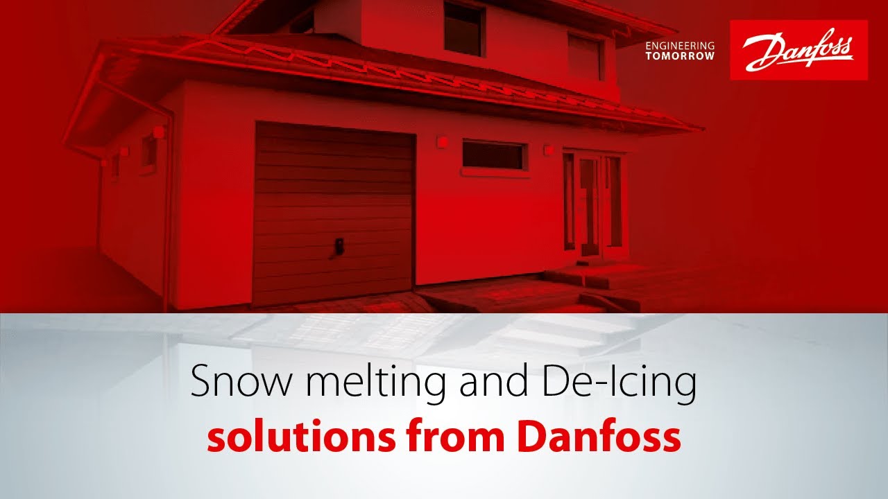 Snow melting and De Icing solutions from Danfoss