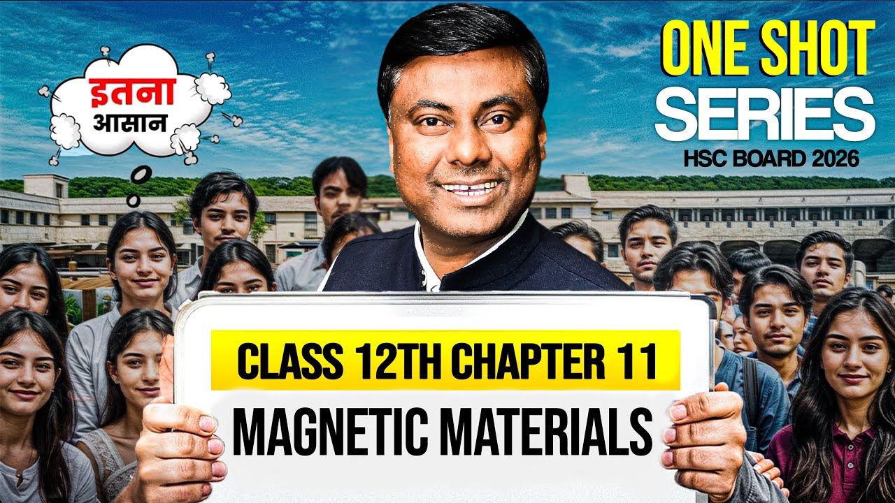 MAGNETIC MATERIALS || ONE SHOT || HSC BOARD - 2026 || PHYSICS || MUKESH SIR #hsc