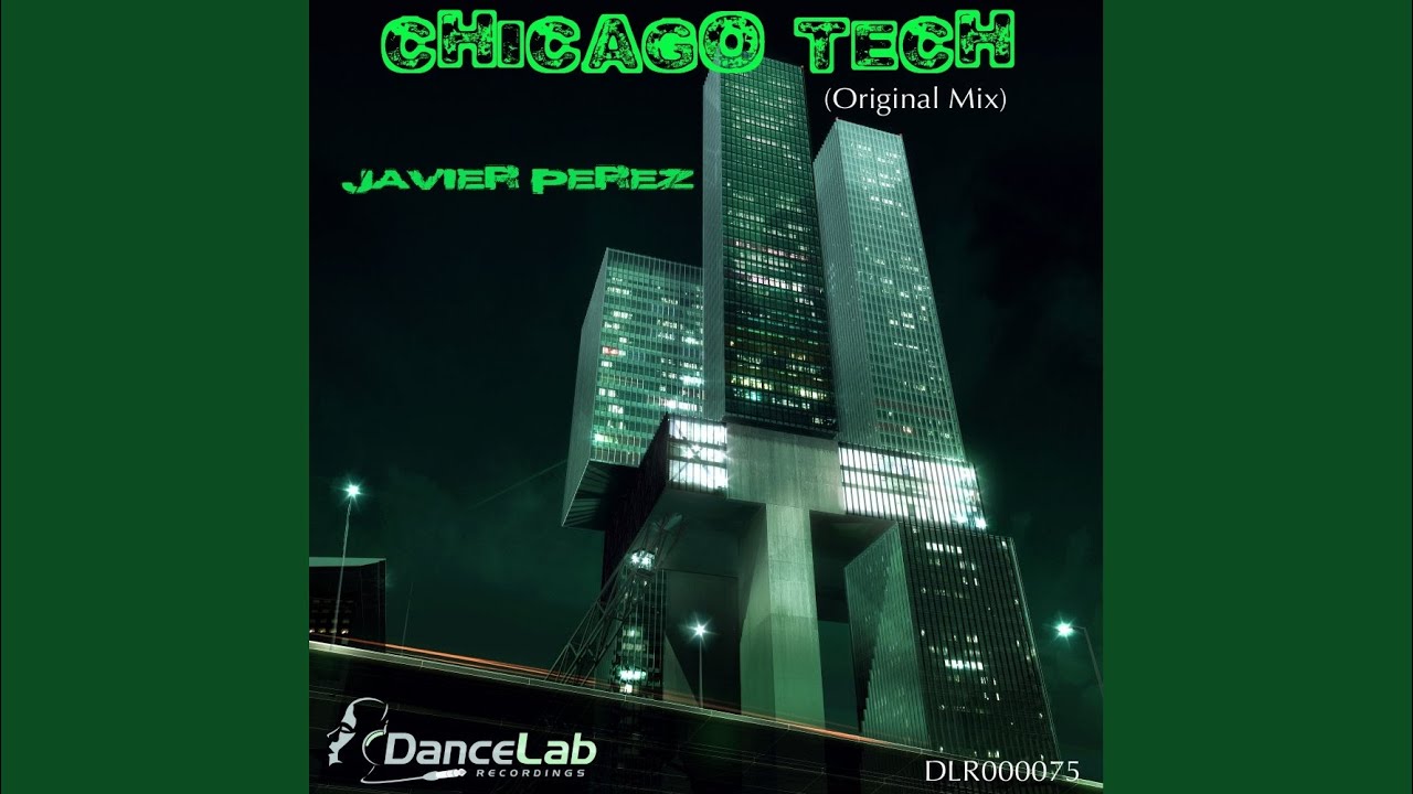 Chicago Tech (Original Mix)