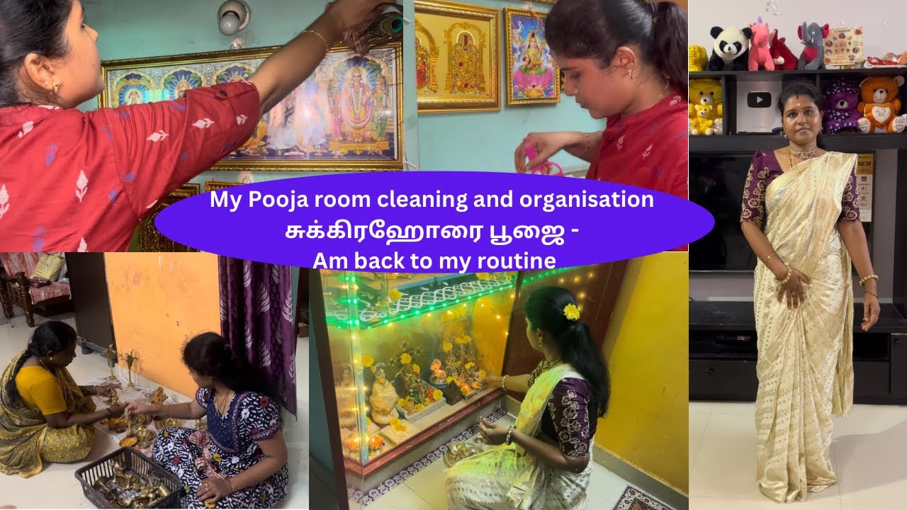 My pooja room cleaning and organisation after weeks/ரொம்பநாளைக்கு அப்புறம் சுக்கிர ஹோரை பூஜை பன்னேன்