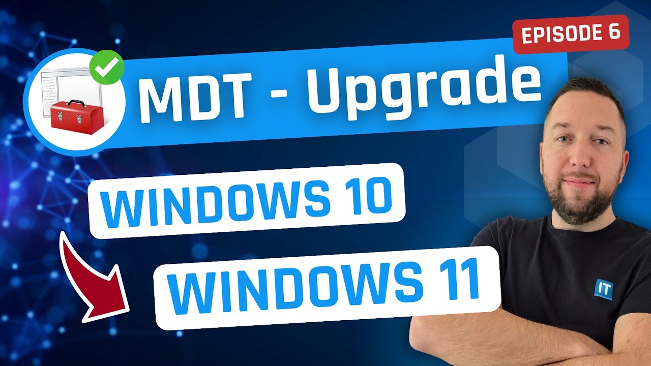 MDT : migration Windows 10 vers Windows 11 sans perte de données
