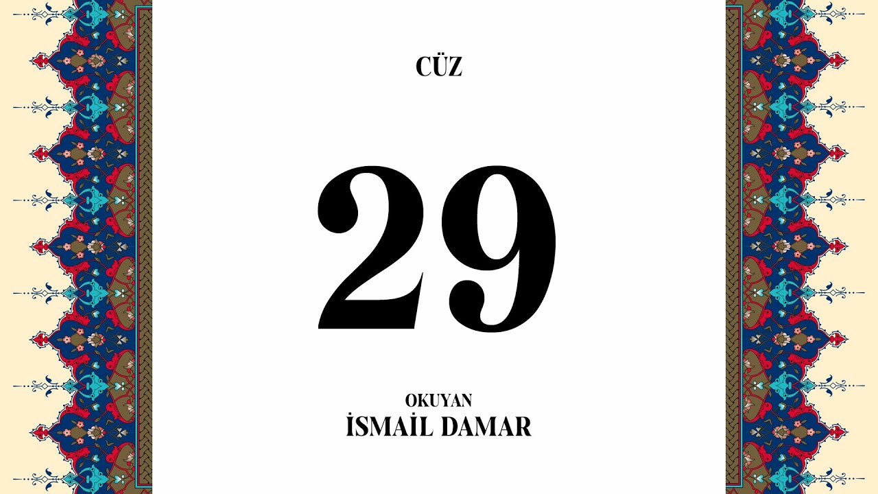 Sayfa Takipli Hızlı Mukabele 29. Cüz İsmail Damar (2020)