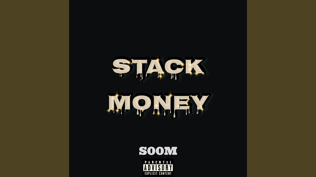 STACK MONEY
