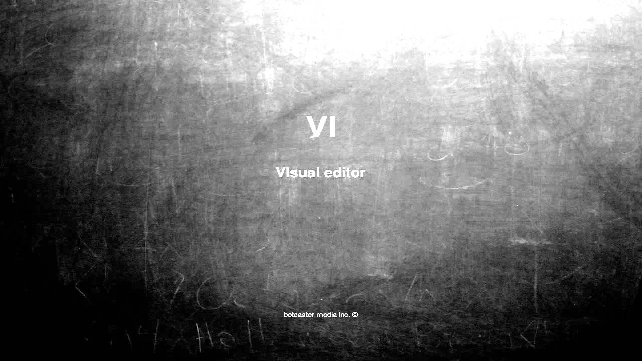 What does VI mean