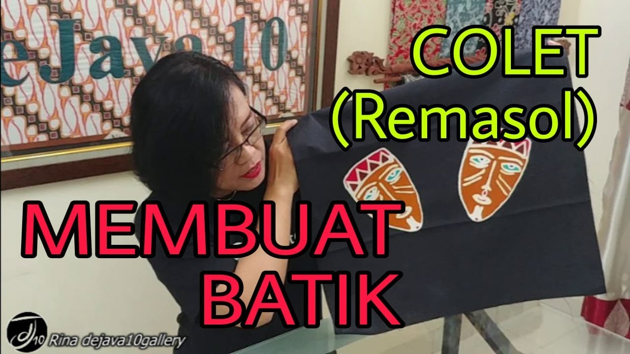 MEN-COLET BATIK DENGAN PEWARNA REMASOL, FINISH FIKSASI DAN LOROD