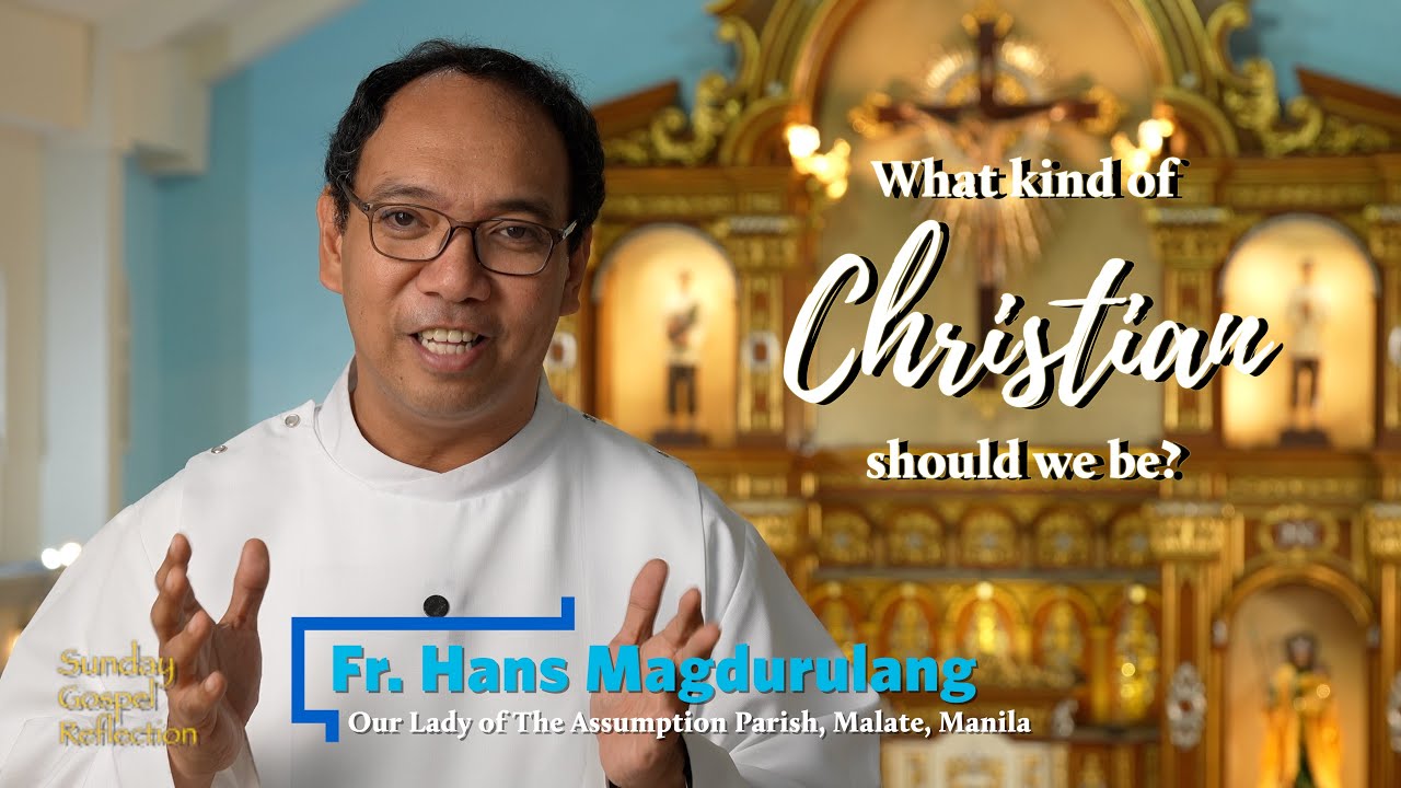 What kind of Christian should we be?