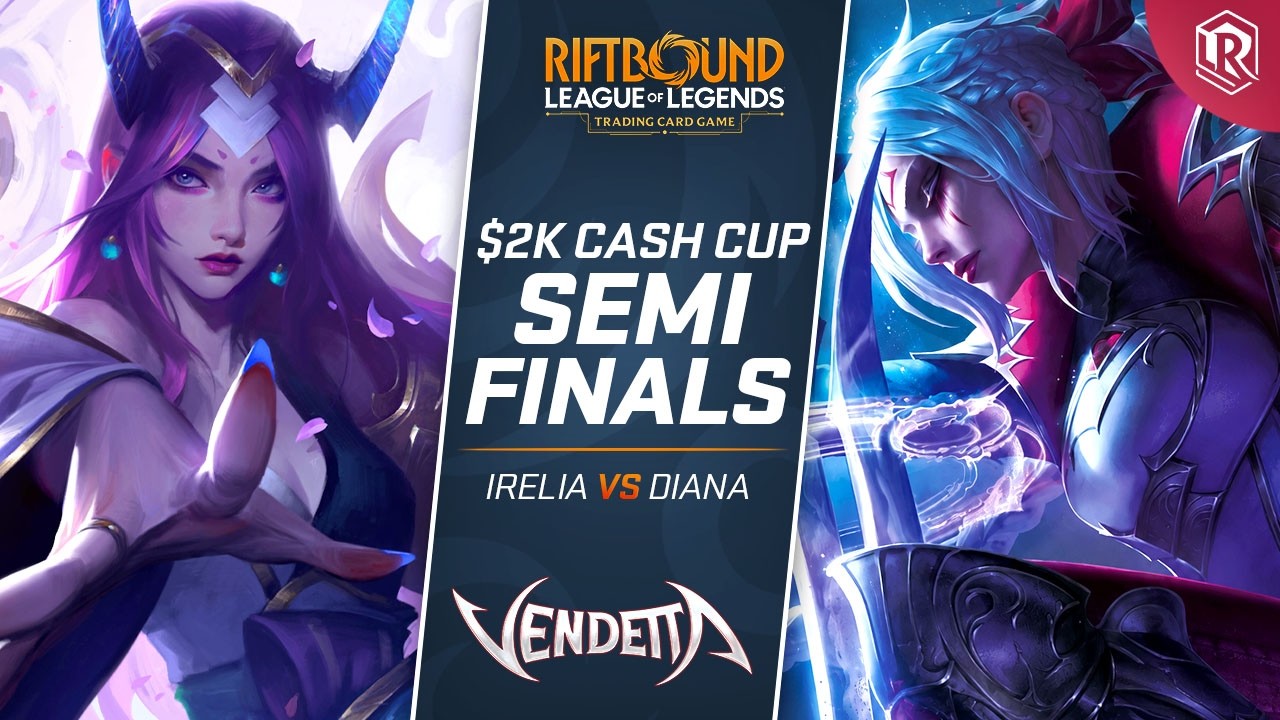 Top 4: Irelia vs Diana | $2K Riftbound Vendetta Cash Cup