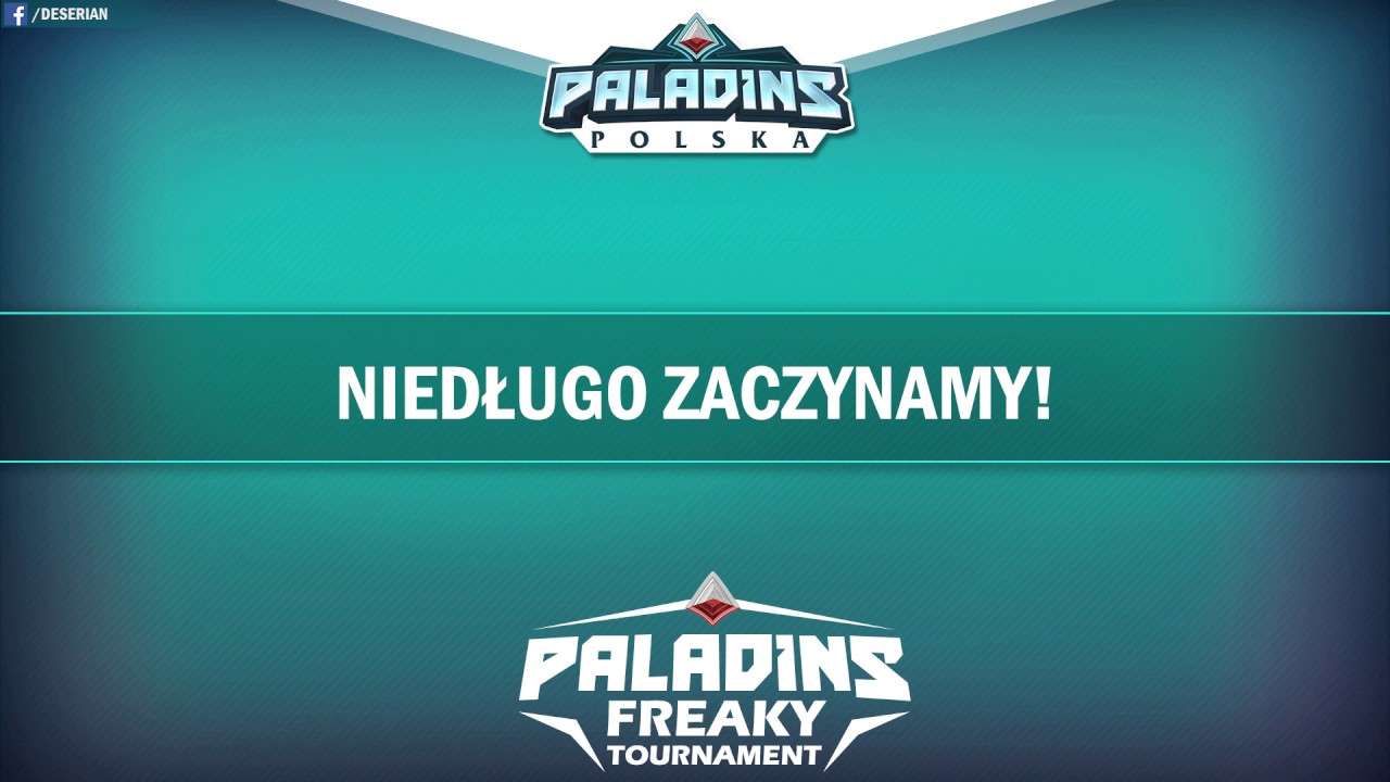 Paladins Freaky Tournament #4 organizowane przez Paladins Polska | Komentują Deserian oraz Thek.