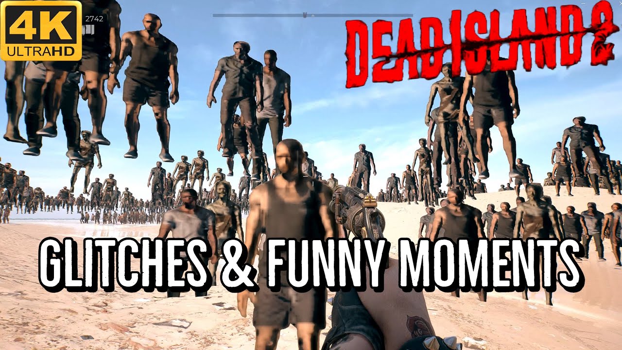 Dead Island 2 Funny Moments & Glitches [Bloopers]