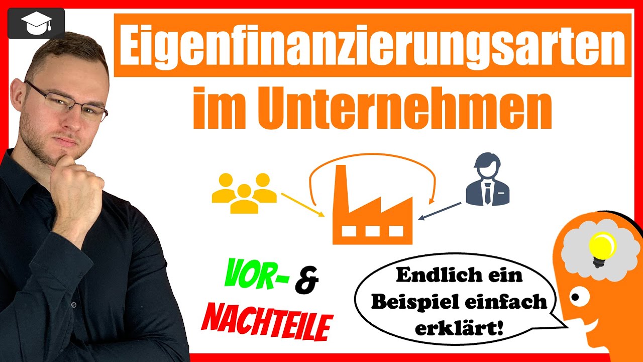 Eigenfinanzierung einfach erklärt Arten und Vor- & Nachteile