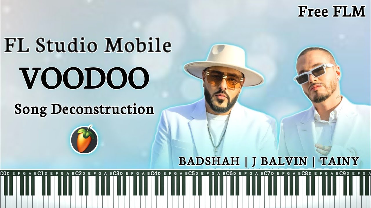 Voodoo | Badshah | J Balvin | Tainy | Song Deconstruction In FL Studio Mobile | By Logical Sarthak.