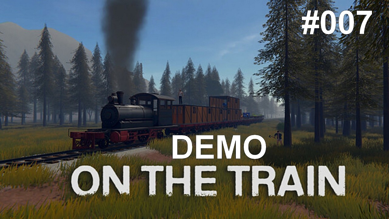 On the Train #007 - DEMO