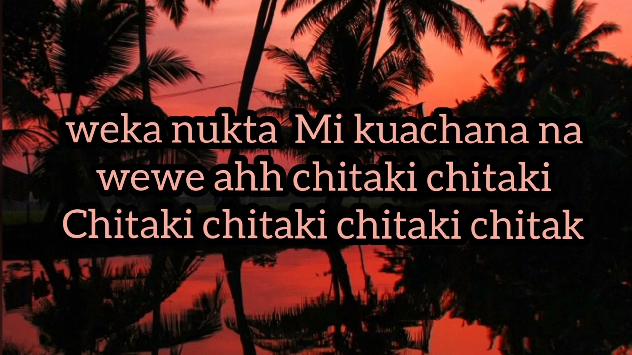 Diamond platnumz Chitaki Lyrics