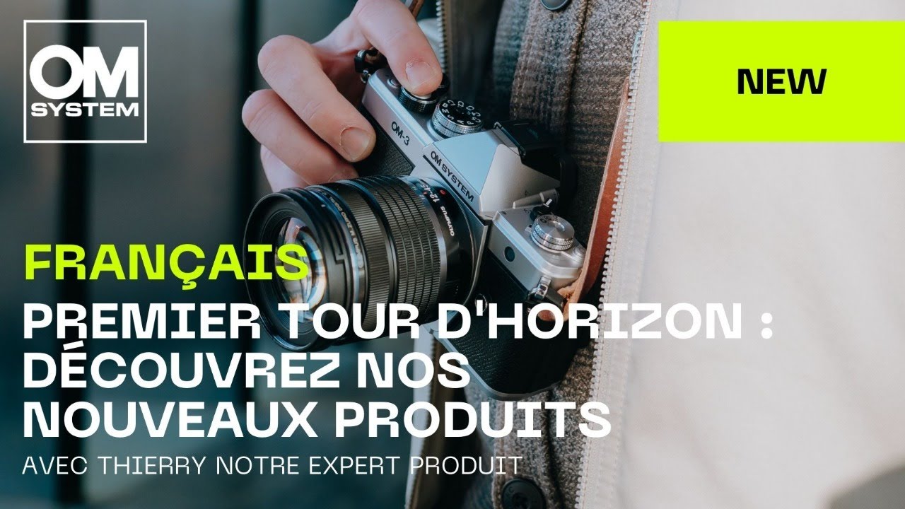 Français | Premier tour d'horizon : Découvrez nos nouveaux produits avec Thierry
