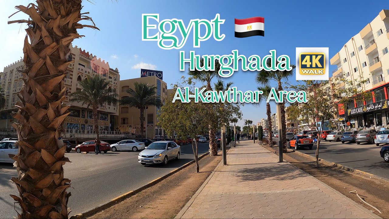 Hurghada:Egypt:Walking tour in Kawthar Area 4K